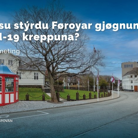 Covid-19 stýringin undir sjóneykuna