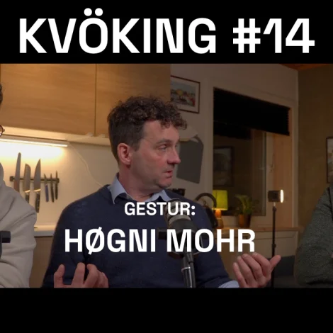 Her er KVÖKING NR 14 - við Høgna Mohr