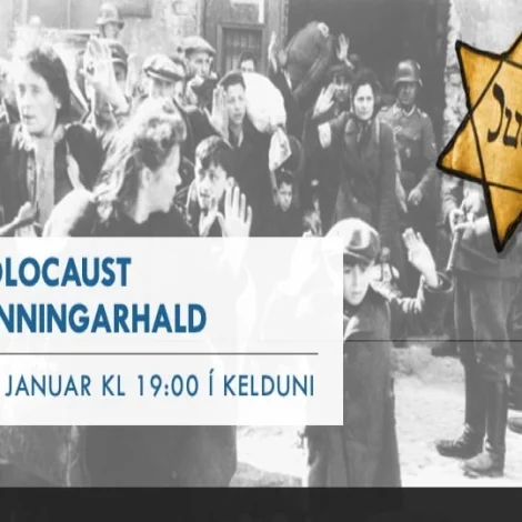 Tíðindaskriv um altjóða holocaustdagin í føroyska skúlanum 26. januar 2024