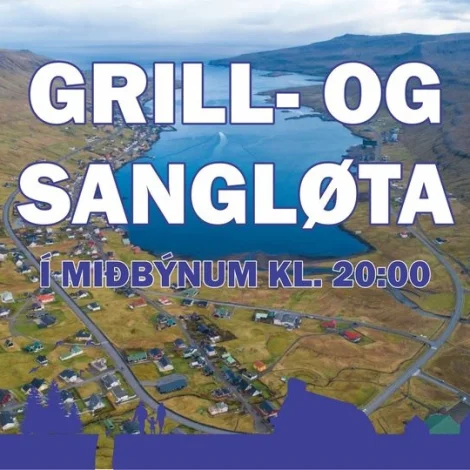 GRILL OG SANGLØTA Í MIÐBÝNUM Í KVØLD