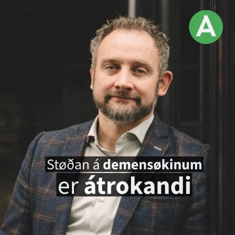 Støðan á demensøkinum er átrokandi