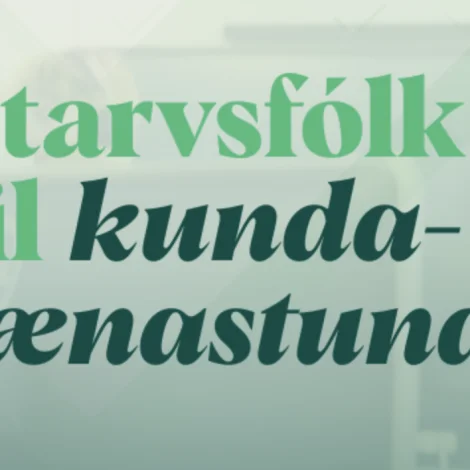 Starvsfólk til Kundatænastuna hjá Betri Banka