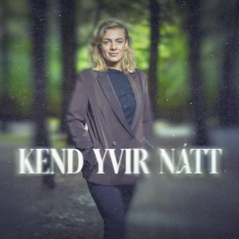 Poulina Øregaard gjørdist kend yvir nátt