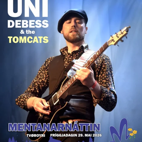 UNI DEBESS & THE TOMCATS Á MENTANARNÁTTINA Á TVØROYRI