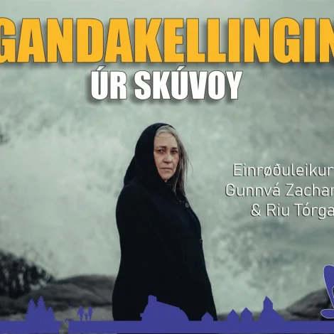 GANDAKELLINGIN ÚR SKÚVOY – EINRØÐULEIKUR, Í FYLKING